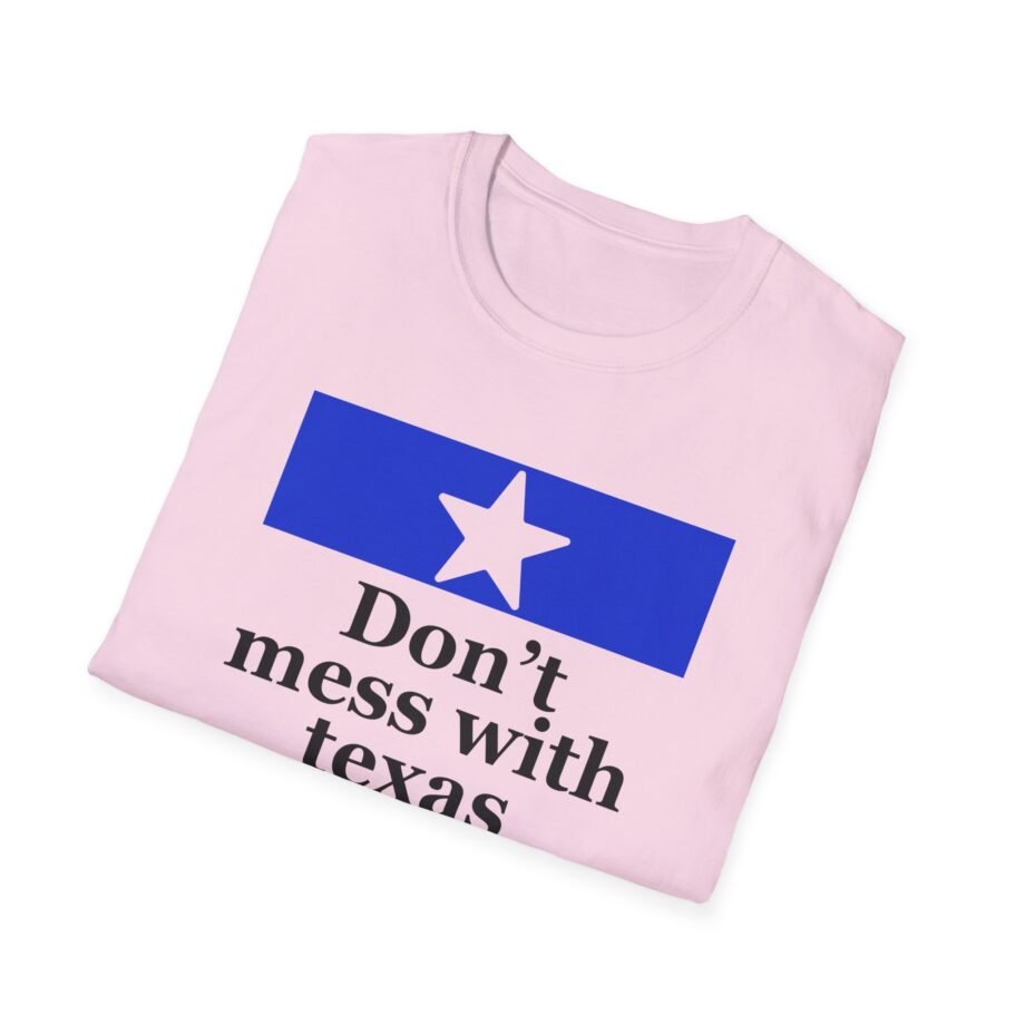 Amyl and the Sniffers Don’t Mess With Texas  unisex t-shirt