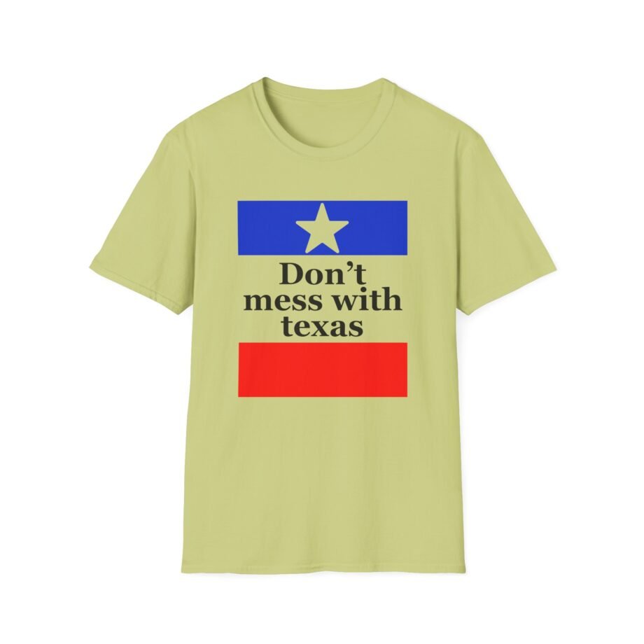 Amyl and the Sniffers Don’t Mess With Texas  unisex t-shirt