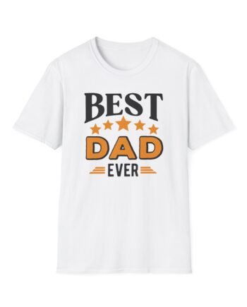 Best Dad Ever Unisex Softstyle T-shirt