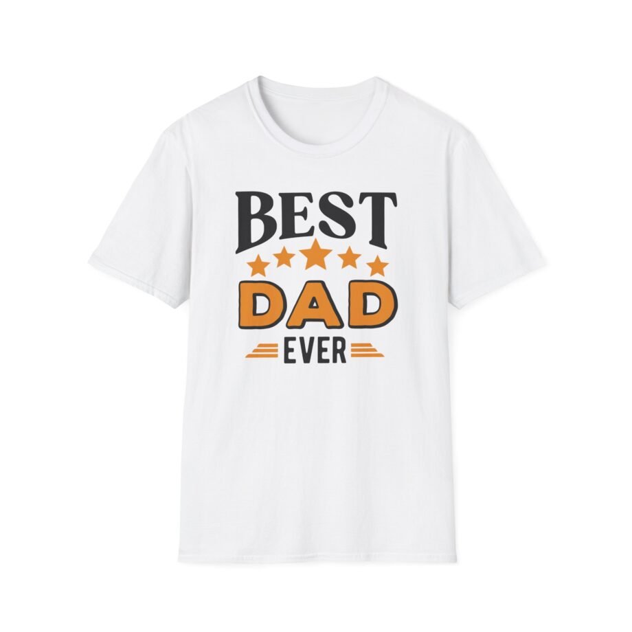 Best Dad Ever Unisex Softstyle T-shirt