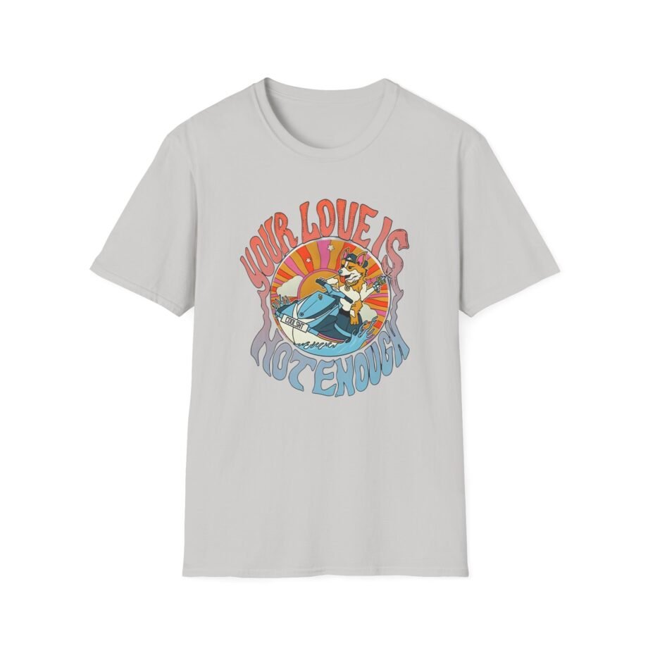 Tom Cardy Your Love is Not Enough Unisex Softstyle T-shirt