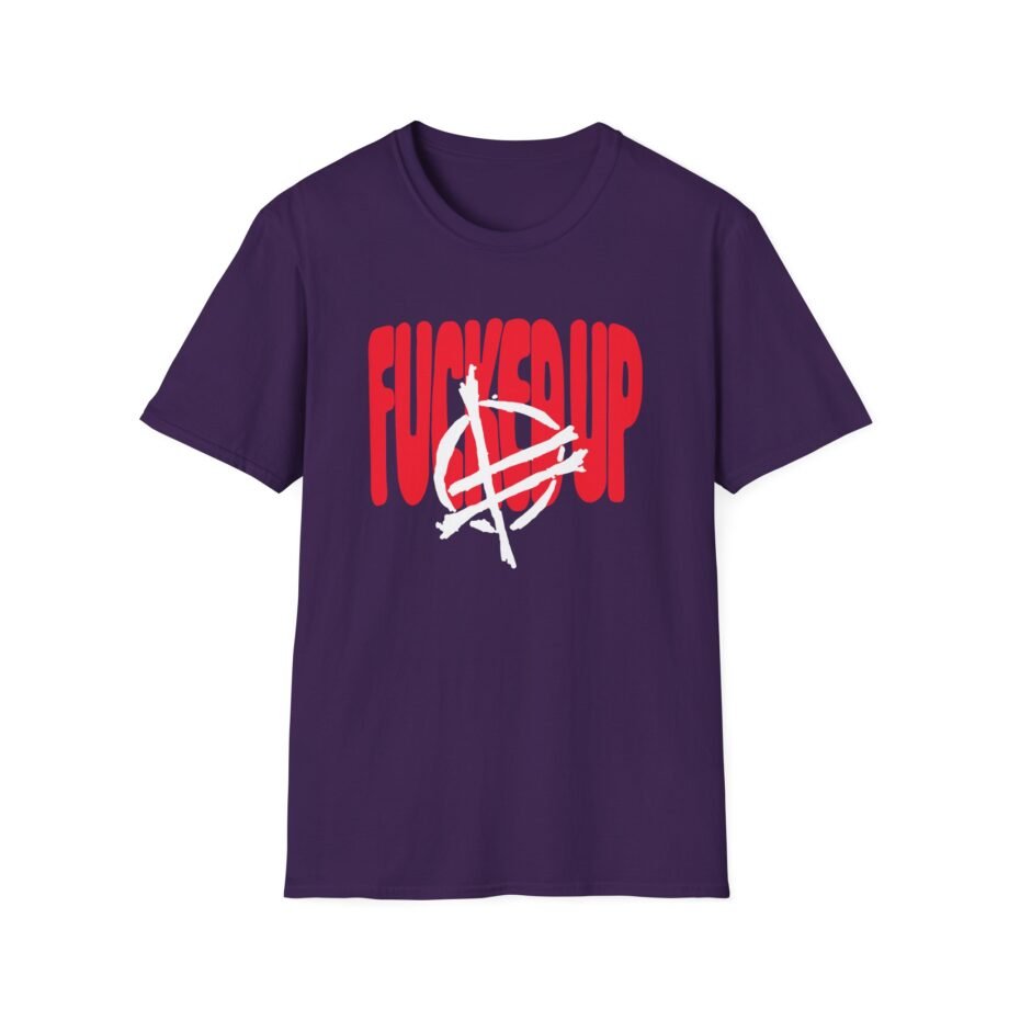 Fucked Up Big Text Unisex Soft-style T-shirt