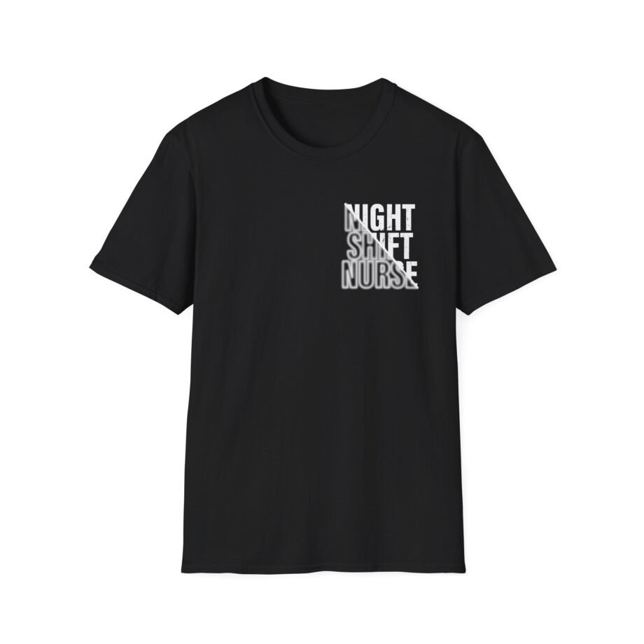 Night Shift Nurse Unisex Softstyle T-shirt