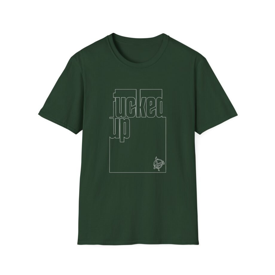 Fucked Up Someday Unisex Soft-style T-shirt