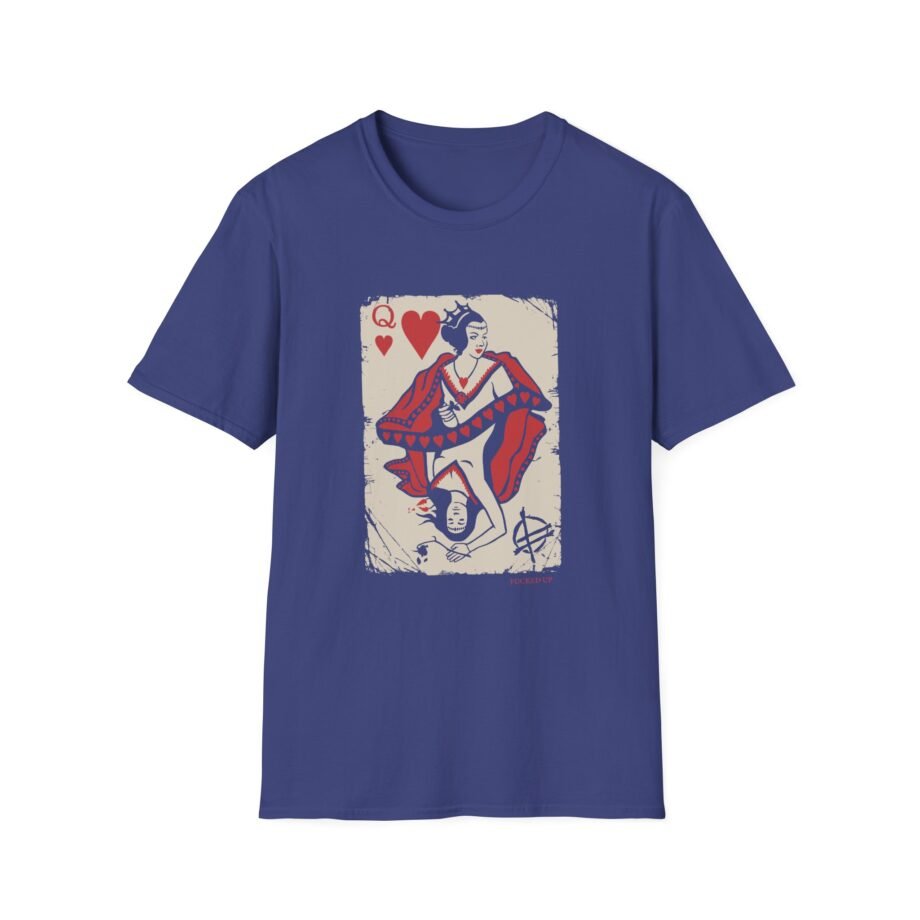 Fucked Up Queen of Hearts Unisex Soft-style T-shirt