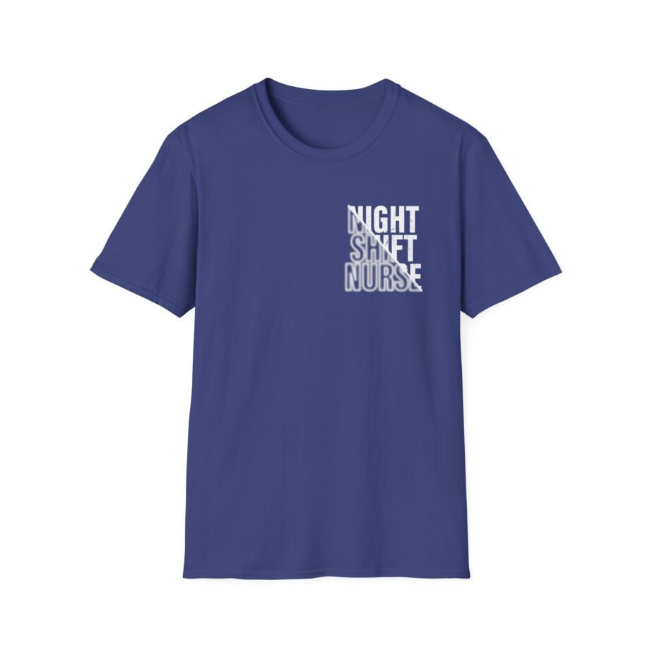 Night Shift Nurse Unisex Softstyle T-shirt