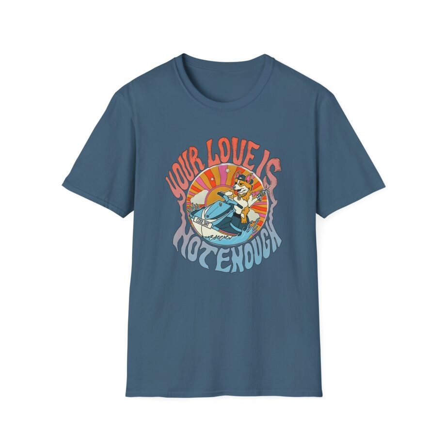 Tom Cardy Your Love is Not Enough Unisex Softstyle T-shirt