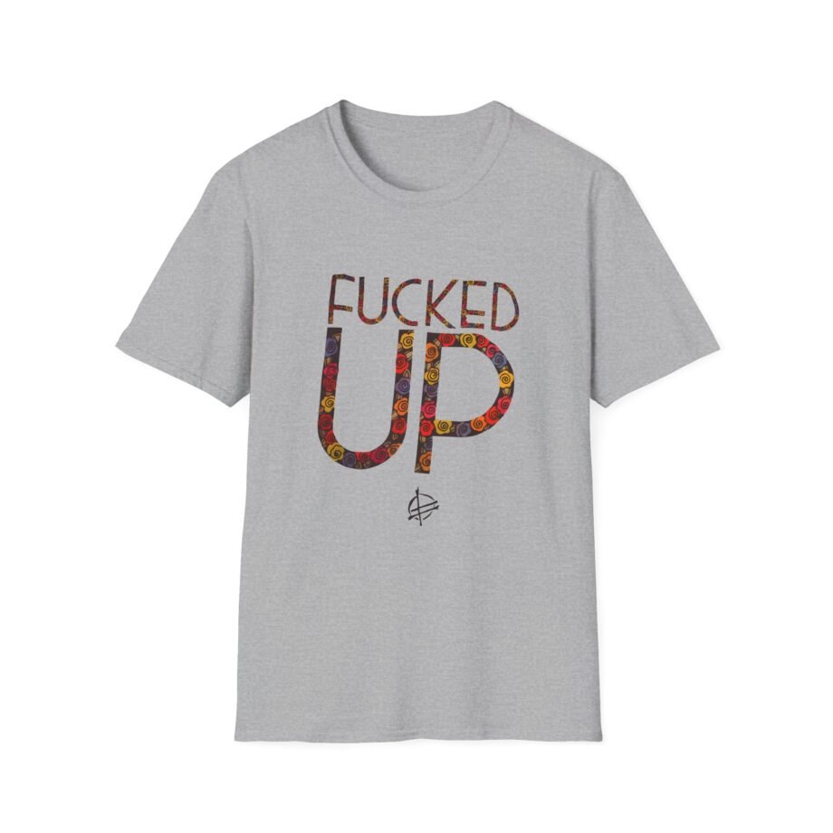 Fucked Up Flower Unisex Soft-style T-shirt