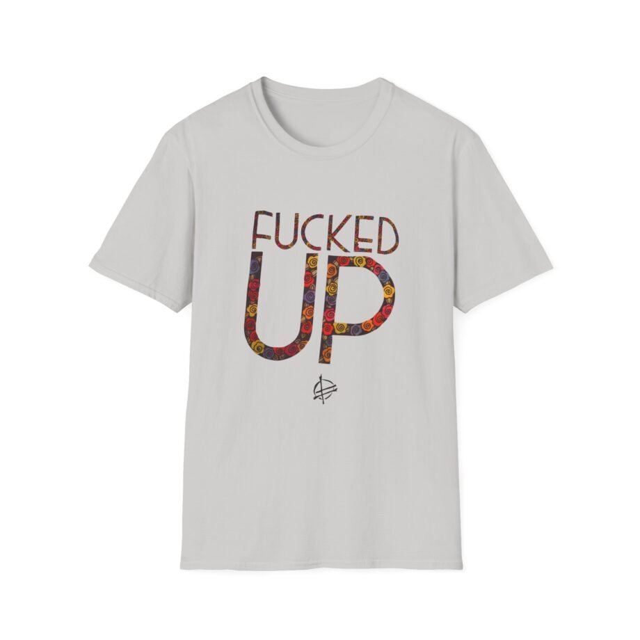 Fucked Up Flower Unisex Soft-style T-shirt