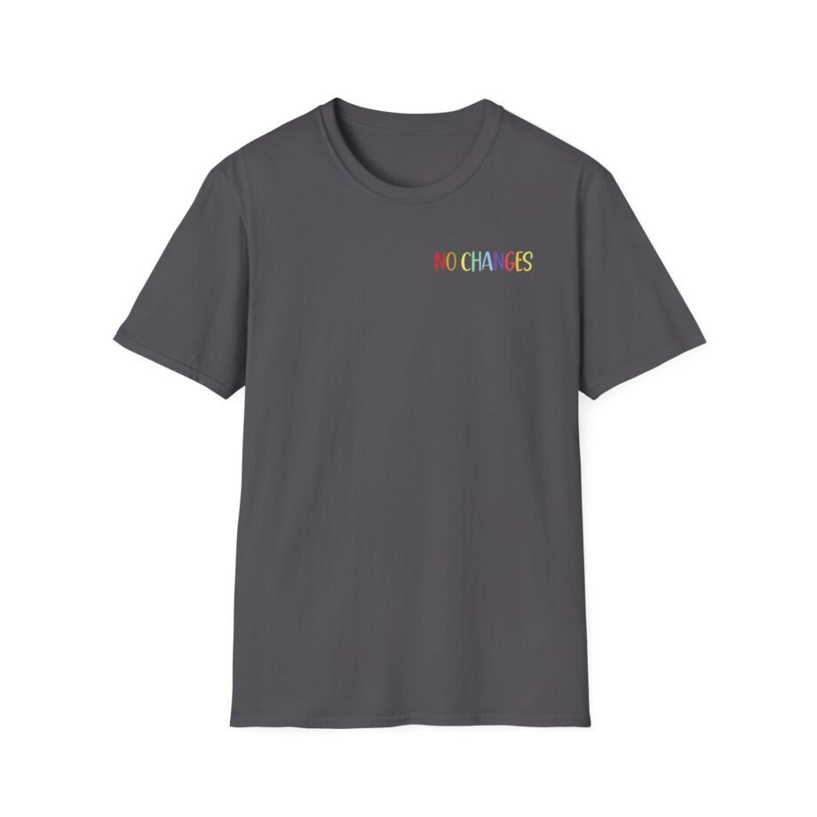 Nurse No Changes Unisex Softstyle T-shirt