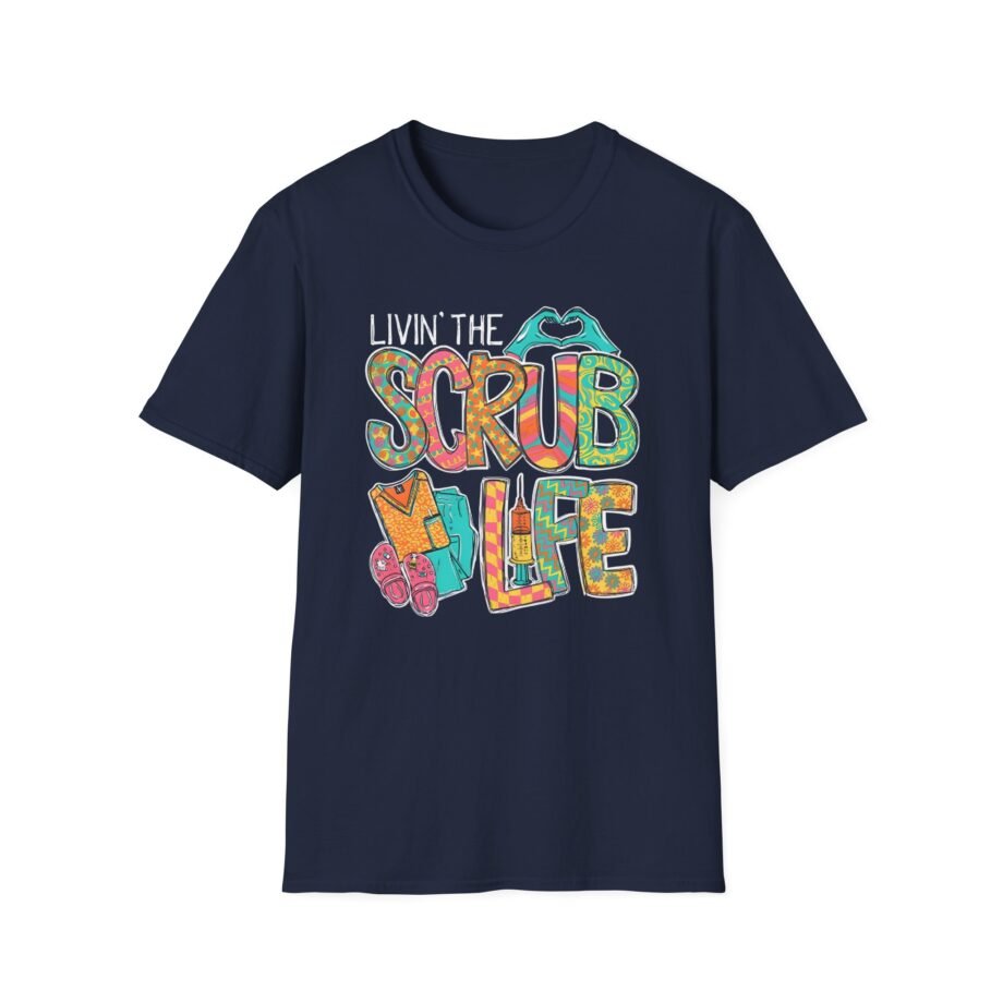 Scrub Life Nurse Unisex Softstyle T-shirt
