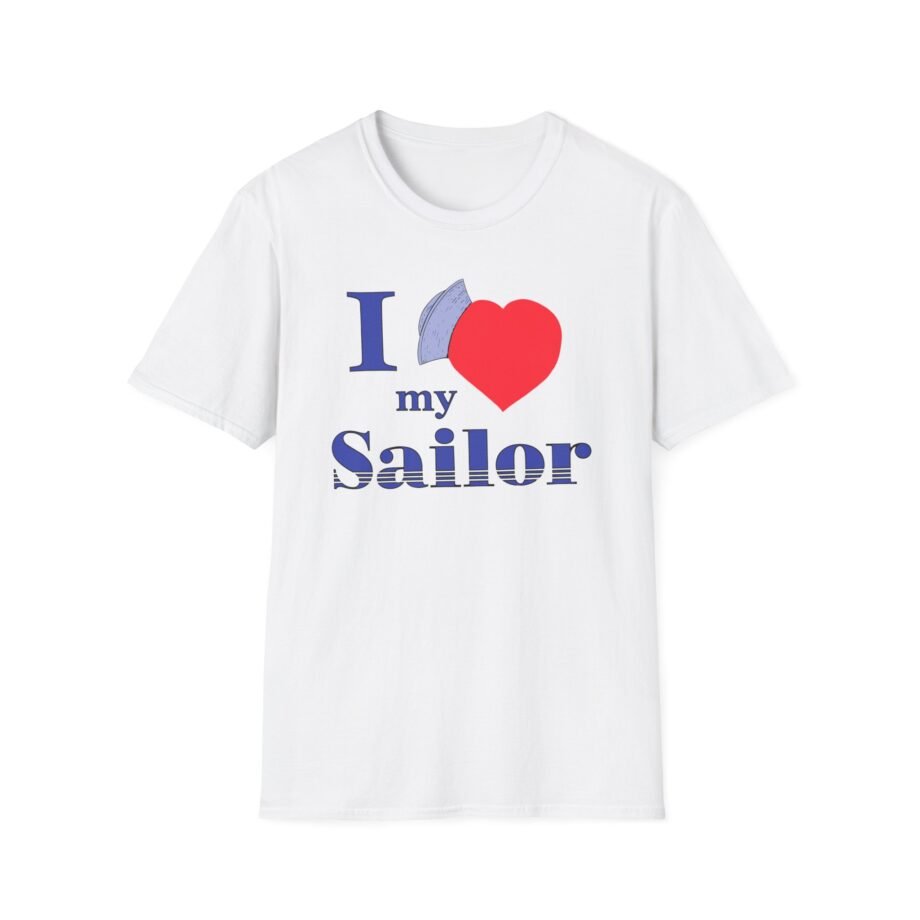 I Love My Sailor Unisex Softstyle T-Shirt