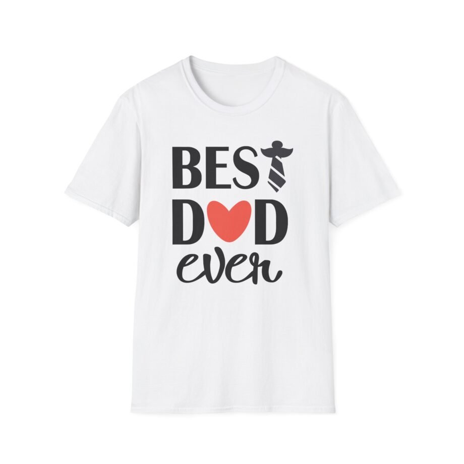 Best Dad Ever Unisex Softstyle T-shirt