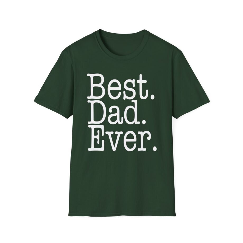 Best Dad Ever Unisex Softstyle T-shirt