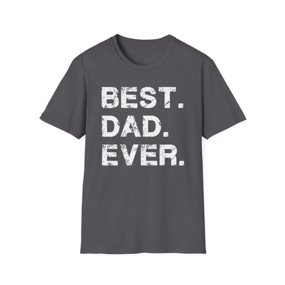 Best Dad Ever Unisex Softstyle T-shirt