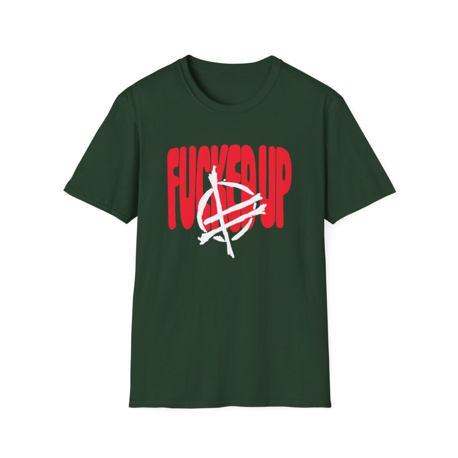 Fucked Up Big Text Unisex Soft-style T-shirt