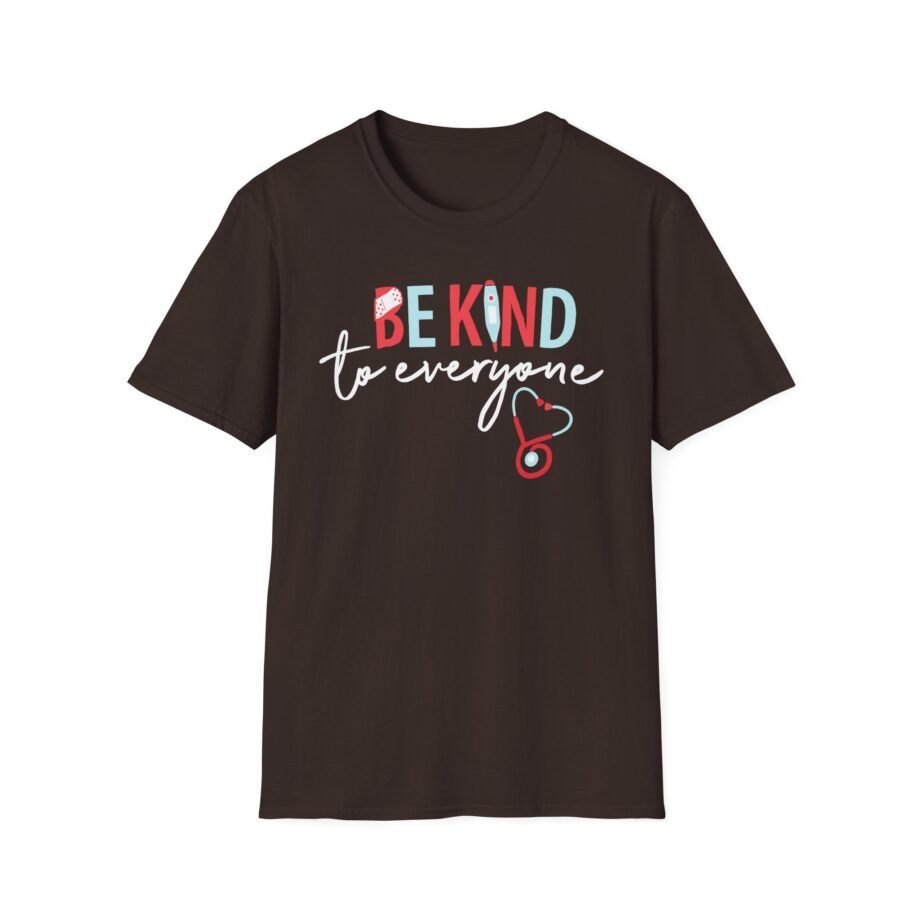 Nurse Be Kind to Everyone Unisex Softstyle T-shirt