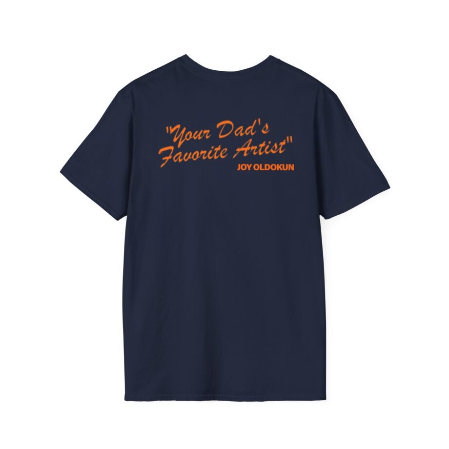 Joy Oladokun Your Dad’s Favorite Artist Unisex Softstyle T-shirt