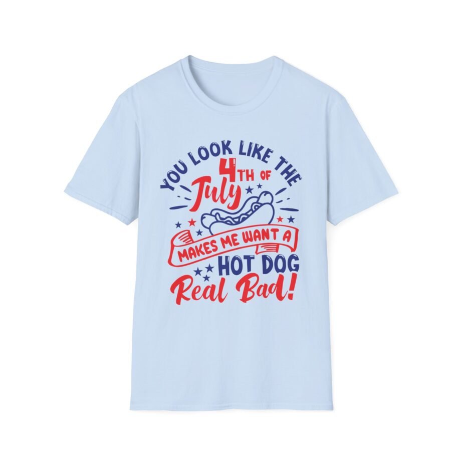 You Look Like the 4th of July Unisex Softstyle T-shirt