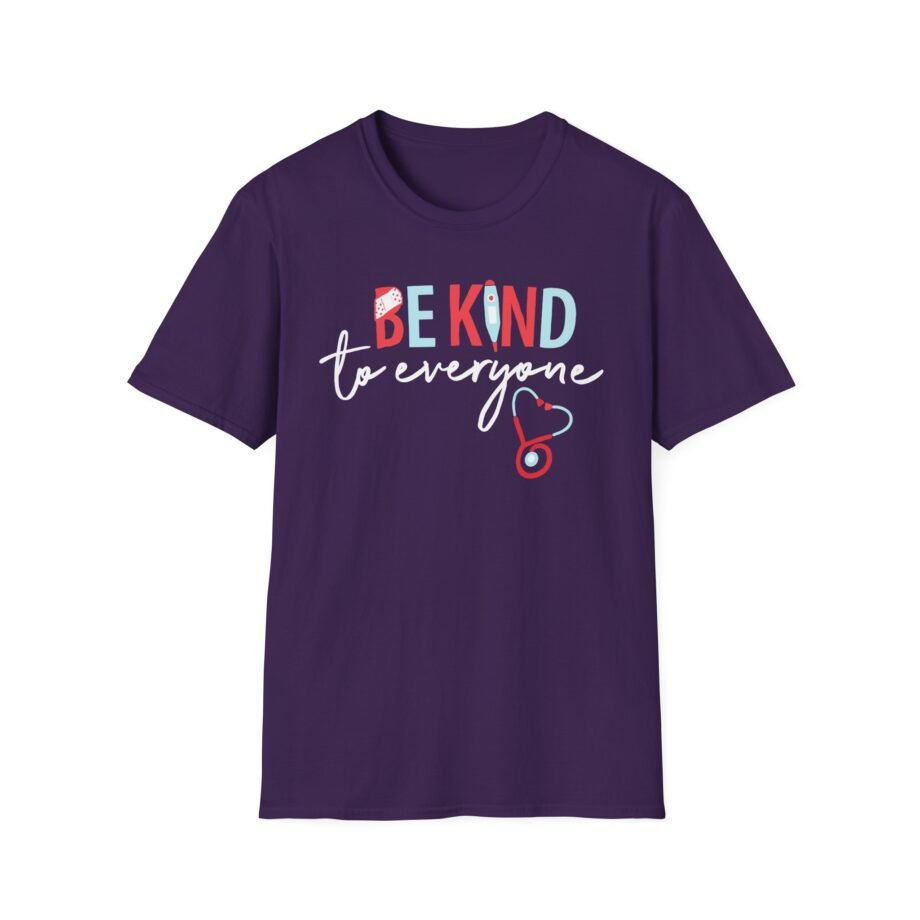 Nurse Be Kind to Everyone Unisex Softstyle T-shirt