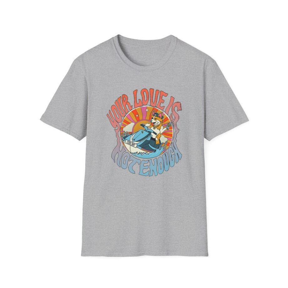 Tom Cardy Your Love is Not Enough Unisex Softstyle T-shirt