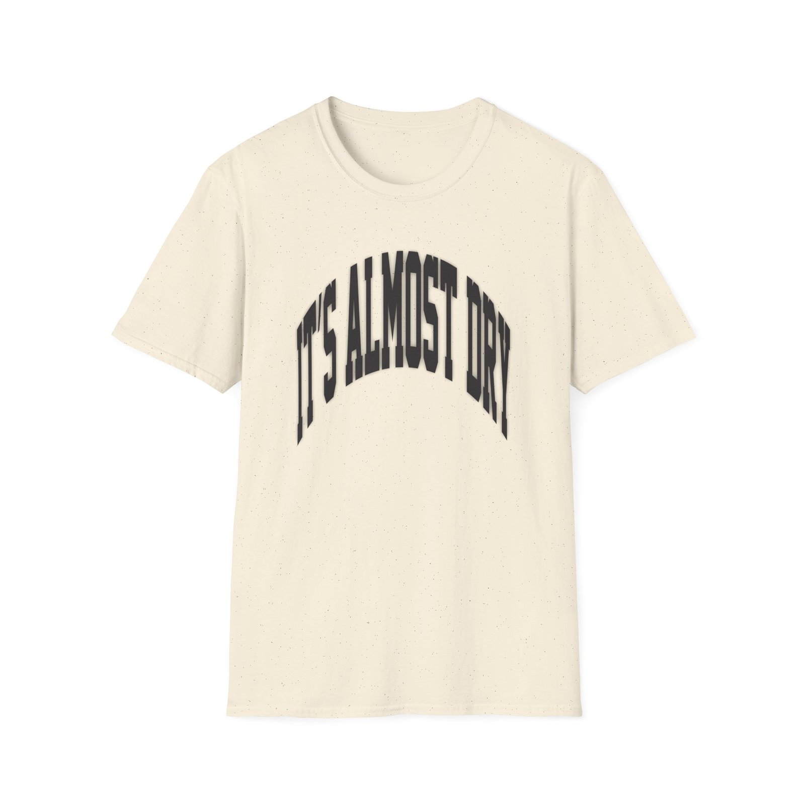 Clipse It’s Almost Dry Unisex Softstyle T-shirt